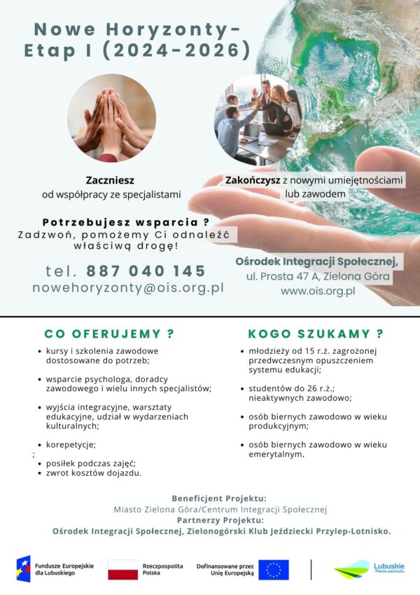 Plakat z informacjami o projekcie Nowe Horyzonty - Etap I (2024-2026) wraz z danymi kontaktowymi do OIS